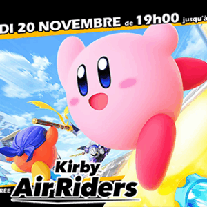 Soirée Kirby Air Riders - jeudi 20 novembre
