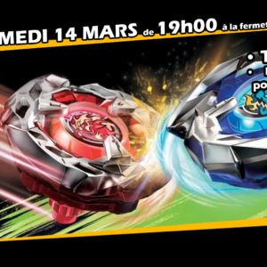Tounoi Beyblade du samedi 14 mars